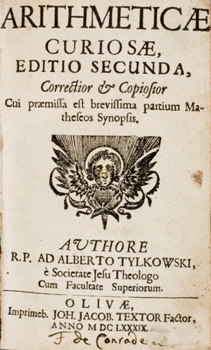 Arithmeticae curiosae of Adalbertus Tylkowski